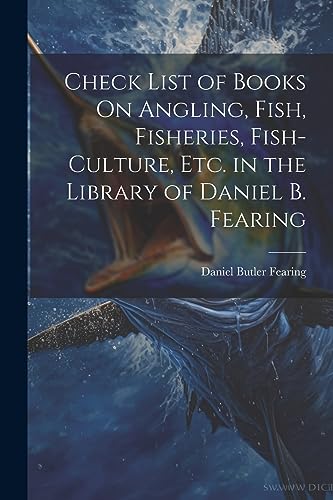 Daniel B. Fearing Collection of Fish and Fishing (Houghton Library)