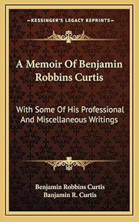 Benjamin Robbins Curtis