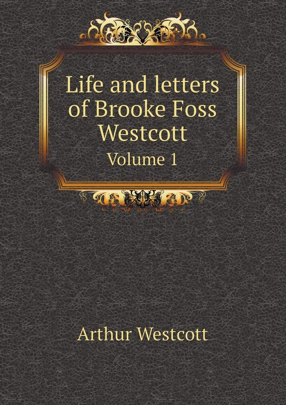 Brooke Foss Westcott